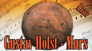 🎼 1 HOUR 🎼 Gustav Holst Mars The Bringer of War  Holst Classical Music for Relaxation and Studying [upl. by Corrine741]