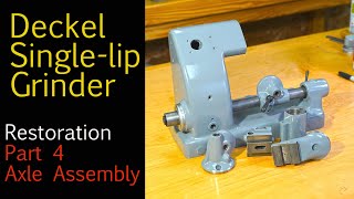 RESTORATION Part 4 Deckel SO Singlelip Grinder Dbit Axle Assembly [upl. by Pleasant]