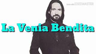 La Venia Bendita Letra  Marco Antonio Solís [upl. by Borman603]