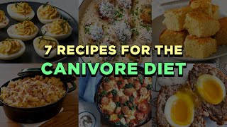 7 Recipes for the Carnivore Diet [upl. by Arnaldo]