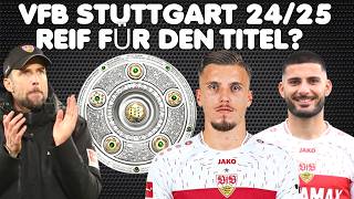 Der neue VFB Stuttgart 202425 Mit dieser Elf zum Titel [upl. by Maril]