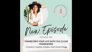 Transform Your Life with the CLEAR Framework with Dominiece Clifton [upl. by Mcgill]