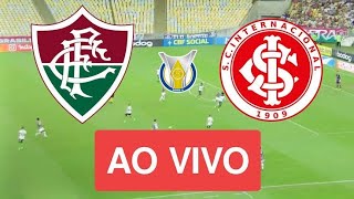 FLUMINENSE X INTERNACIONAL AO VIVO COM IMAGENS DE GRAÇA [upl. by Ruffi]