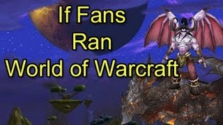 If Fans Ran World of Warcraft by Wowcrendor WoW Machinima  WoWcrendor [upl. by Fawcett]