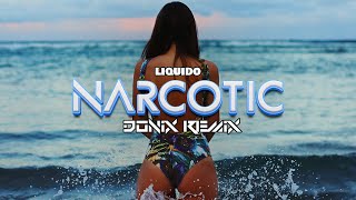 LIQUIDO  NARCOTIC DONIX REMIX [upl. by Akinom671]