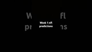 Week 1 NFL predictions part 1 fyp music nflteams football footballshorts shorts predictions [upl. by Irama]