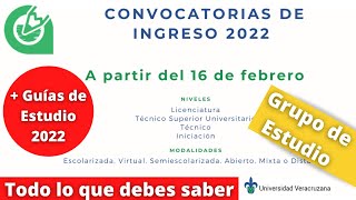 Convocatoria de Ingreso a la Licenciatura UV 2022 Fecha de Publicación Oficial [upl. by Holloway]