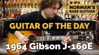 Guitar of the Day 1964 Gibson J160E  Normans Rare Guitars [upl. by Mordecai]