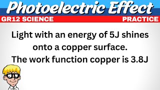 Practice Photoelectric effect Grade 12 [upl. by Voccola314]