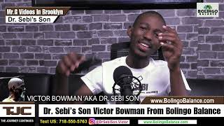 Dr Sebis son Victor Bowman from Bolingo Balance [upl. by Jehias]