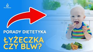 Łyżeczka czy BLW  jak zacząć rozszerzać dietę u niemowlaka [upl. by Akimrej]