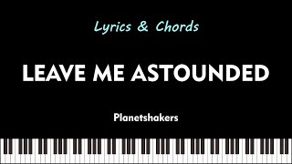 Leave Me Astounded  Planetshakers  Cover  Lyrics amp Chords [upl. by Avad943]