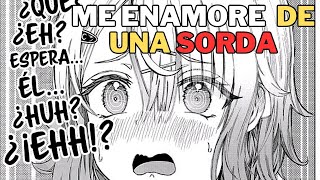 🔴 me ENAMORE de UNA CHICA SORDA☺️ kimi wa yakamashi tojite yo kuchi wo Manga resumen [upl. by Queston308]