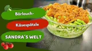 Unglaublich leckeres Käsespätzle Rezept mit Bärlauch [upl. by Hanid]