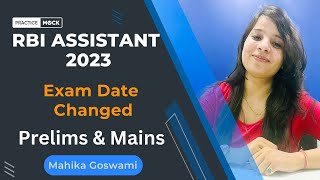 RBI Assistant 2023  Exam Date Changed  Know The Details  PracticeMock  Mahika Maam [upl. by Phineas]