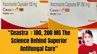 Ceastra 200mg Itraconazole Explained How It Works Against Fungal infection thepharmacistdrx fungal [upl. by Whiting]