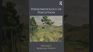 phenomenology of Perception part 2 Merleau Ponty Maurice Smith Colin [upl. by Arielle]