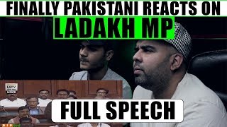 Pakistani Reacts On ll Finally Ladakh MP Shri Jamyang Tsering Namgyal ll Full Speech ll PNMM ll [upl. by Morven]