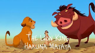 The Lion KingHAKUNA MATATA lyrics [upl. by Aznecniv887]