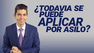 ¿Todavía se puede aplicar por asilo [upl. by Annhej617]