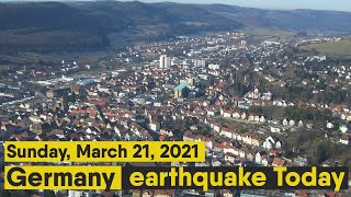 Germany Earthquake Today  Magnitude 39 earthquake strikes near Albstadt Germany  March 21 2021 [upl. by Anaili]