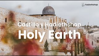 Castillo Nasheeds x Hadiethshop  Holy Earth vocals only [upl. by Map]