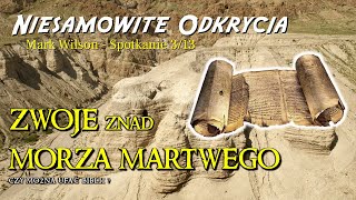 Zwoje znad Morza Martwego  Niesamowite odkrycia 313  Mark Wilson Qumran  Amazing discoveries [upl. by Nomahs]