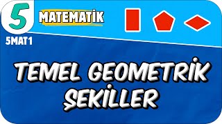 Temel Geometrik Şekiller 📘 tonguçCUP 1Sezon  5MAT1 2025 [upl. by Natty220]