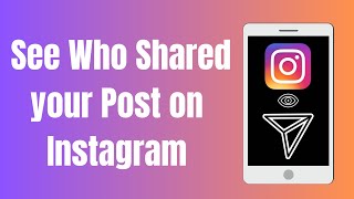 How to See who Shared your Post on Instagram without Switch to Professional Account [upl. by Nelan]