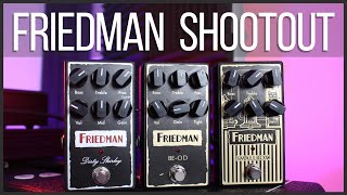 Friedman Shootout  BEOD vs Dirty Shirley vs Small Box Into 3 Amps [upl. by Adnohsak]