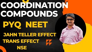 COORDINATION COMPOUNDS PYQ NEET  JAHN TELLER EFFECT CLASS 12 CHEMISTRY [upl. by Aniuqahs647]