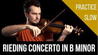 O Rieding Concerto in B minor Op 35 1st mov  Slow Practice [upl. by Bunow]