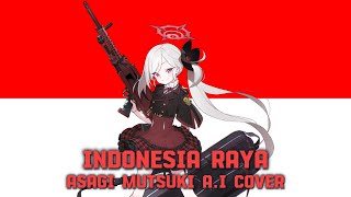 Indonesia Raya  Asagi Mutsuki AI Cover [upl. by Tierell262]