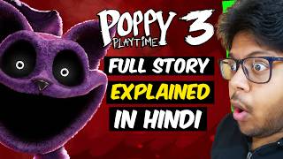 Poppy Playtime Chapter 3 FULL STORY Explained​ in HiNDI [upl. by Novyart]