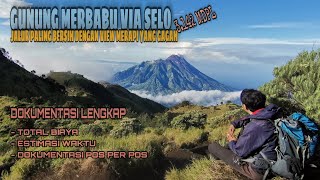 TOTAL BIAYA GUNUNG MERBABU VIA SELO  JALUR PALING BERSIH DENGAN VIEW MERAPI YANG MEGAH [upl. by Dow]