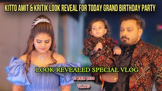 KITTO AMIT amp KRITIK LOOK REVEAL FOR TODAY GRAND BIRTHDAY PARTY [upl. by Afrika707]