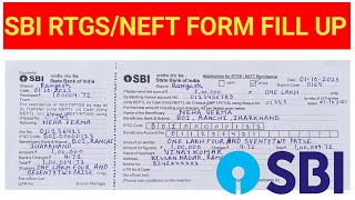 SBI RTGS form fill 2023  SBI RTGS AND NEFT Form Kaise Bhare  RTGS Form fill up 2023  RTGSNEFT [upl. by Noe]