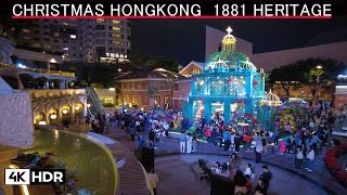 「4K」 🇭🇰 HONGKONG Exclusive First Look at 1881 Heritage CHRISTMAS Decorations [upl. by Einnek]