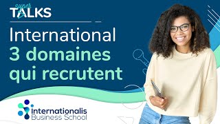 Les métiers de l’international  3 domaines qui recrutent  by digiSchool [upl. by Etirugram]