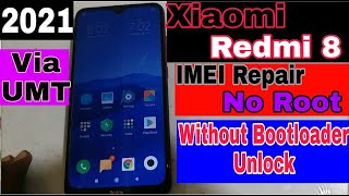 Xiaomi Redmi 8 IMEI Repair  Without Bootloader Unlock No Root  Fix No Service \ Baseband Fix 2021 [upl. by Sturrock]