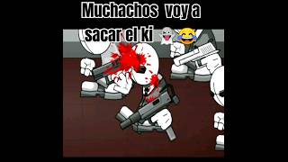 Muchachos voy a sacar el ki 👻😂 humor madnesscombatanimation funnymemes madnesscombat memes [upl. by Dustin]