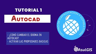 AutoCAD Tutorial 1 ¿Como cambiar el idioma en AutoCAD y Activar las propiedades basicas [upl. by Maryann]