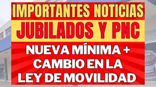 ✨NUEVA MINIMA Y CAMBIO EN LA LEY DE AUMENTO AGOSTO 2024 🔥 CREDITOS JUBILADOS y PENSIONADOS PNC [upl. by Atiuqat]