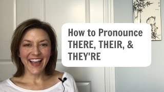 How to Pronounce THERE THEIR THEYRE  American English Homophone Pronunciation learnenglish [upl. by Kcirb]