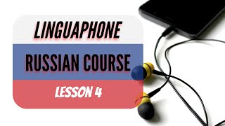 4 Linguaphone Russian Course  Comprehensible Input [upl. by Ethben489]