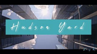 Hudson Yards New York HudsonYards NewYork Hudson Sunday ￼￼ SubTrain [upl. by Florina]