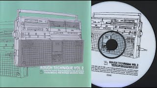 Rough Technique Vol 2 mixed CD 2000 edition [upl. by Eimarrej]