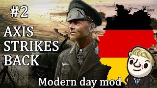 HoI4  Modern Day  Axis Strikes Back Germany  Part 2 [upl. by Intruoc]