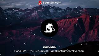 OneRepublic  Good Life Official Instrumental [upl. by Ysus]