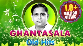 Ghantasala Hit Songs  Evergreen Ghantasala Old Songs  Volga Videos [upl. by Moazami]